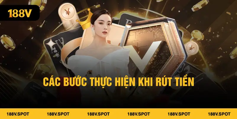 Các bước thực hiện khi rút tiền
