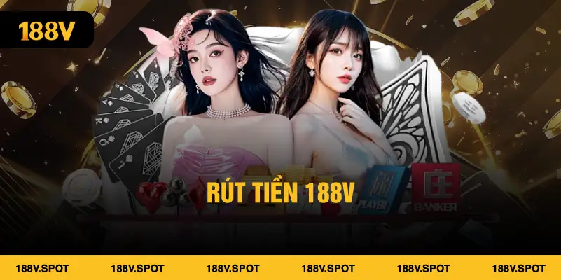 Rút Tiền 188V